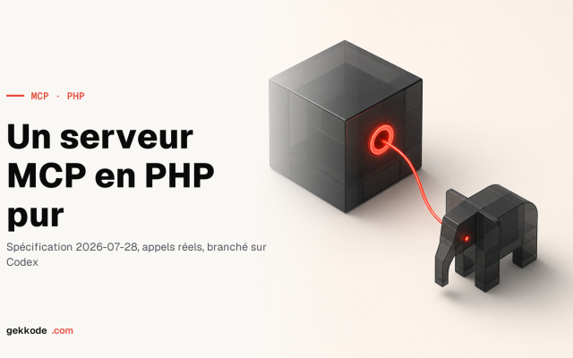 Créer un serveur MCP en PHP sans aucune dépendance