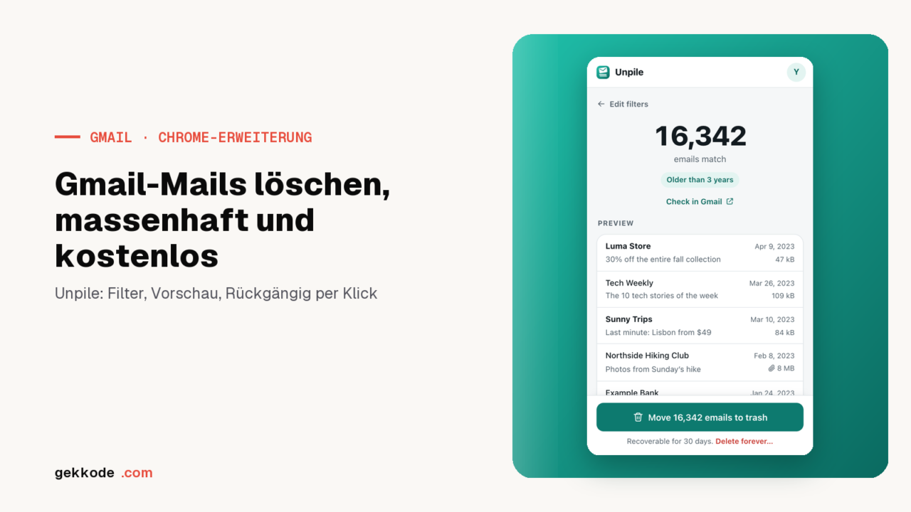 Unpile: kostenlose Erweiterung zum Massenlöschen von Gmail-Mails