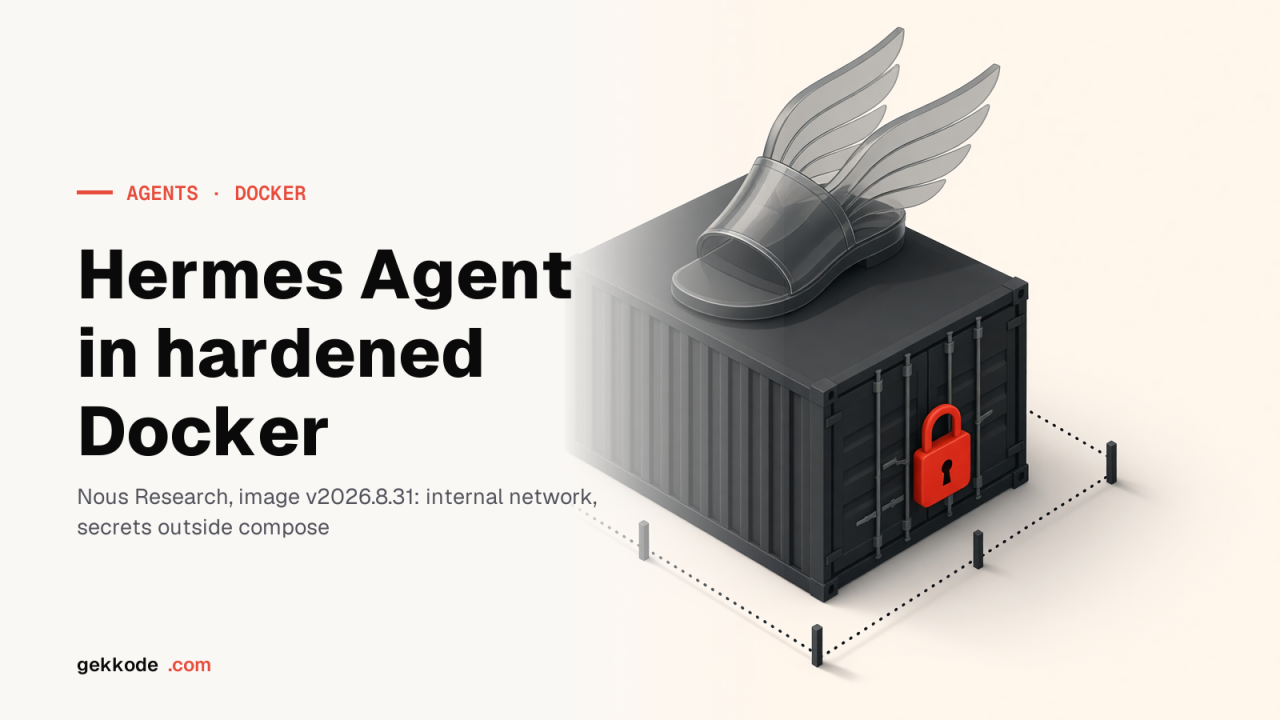 Hermes Agent under Docker: installation and hardening tested