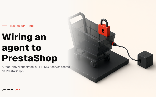 MCP for PrestaShop: connecting an agent without handing over the keys