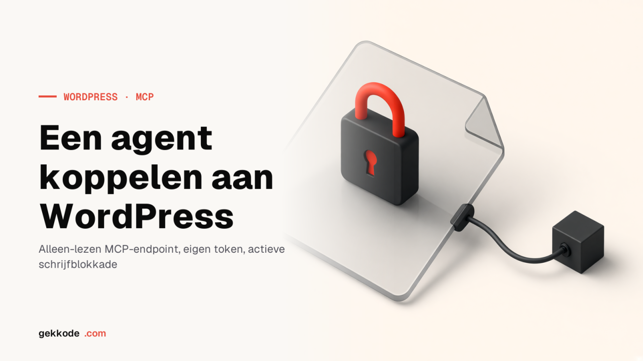 MCP voor WordPress, zonder de sleutels van de site af te geven