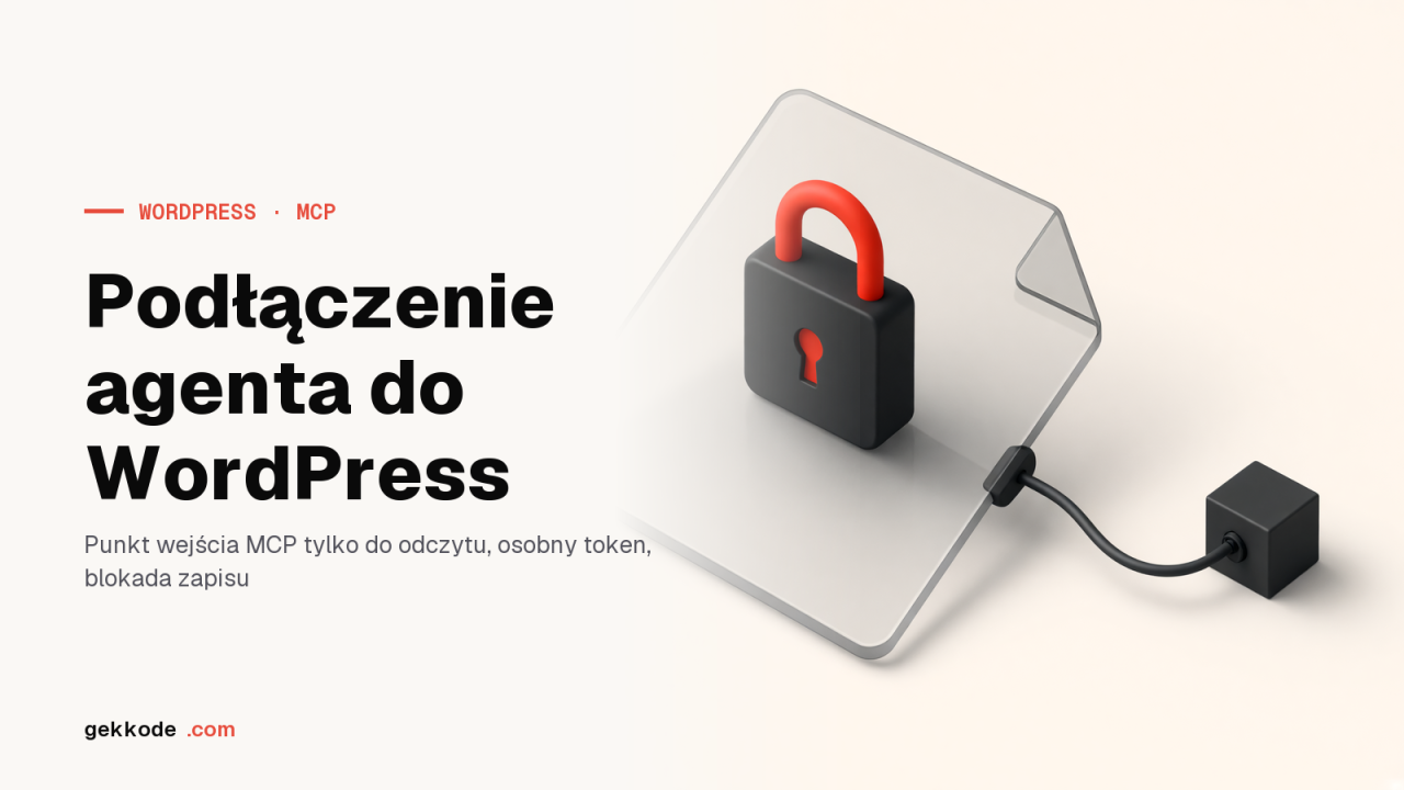 MCP dla WordPressa, bez oddawania agentowi kluczy do witryny