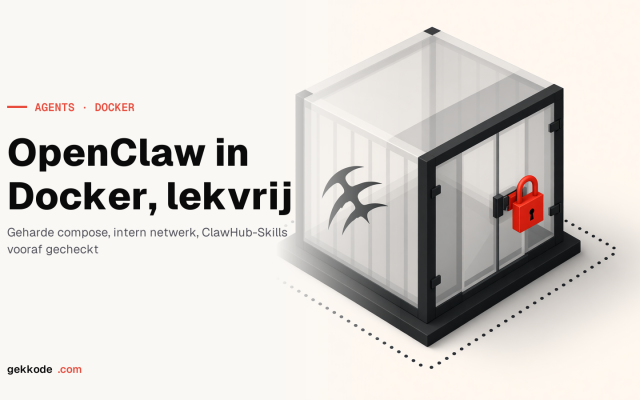 OpenClaw met Docker: de gateway installeren en beveiligen