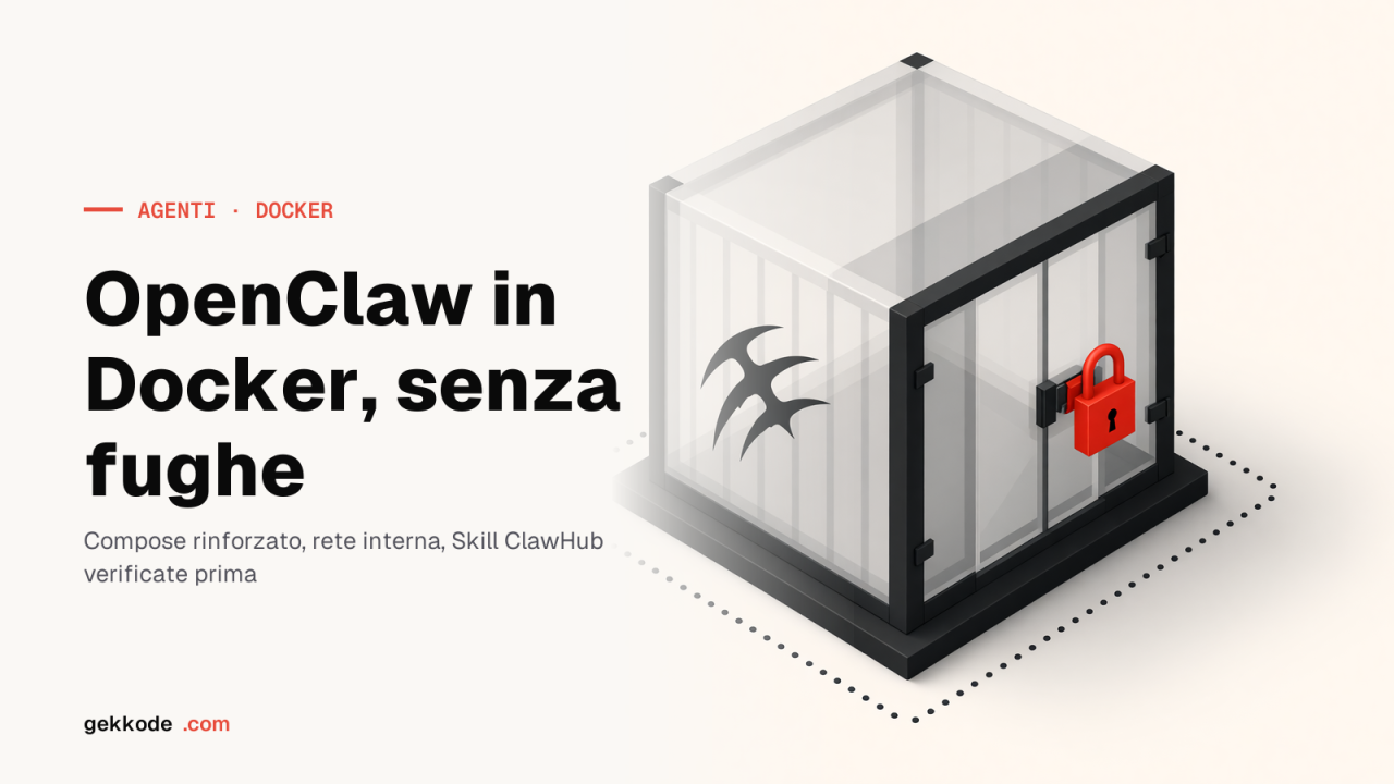 OpenClaw con Docker: installare e blindare il gateway