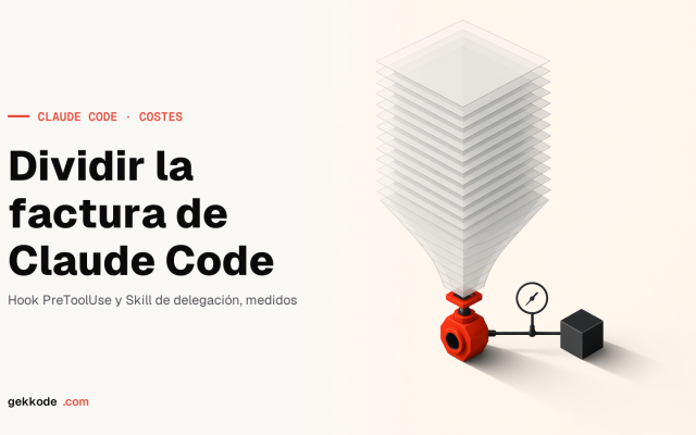 Claude Code: cómo reducir la factura con hooks y skills