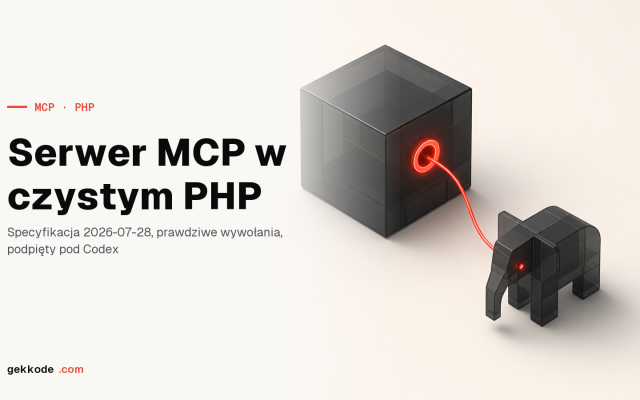 Stworzyć serwer MCP w PHP bez żadnej zależności