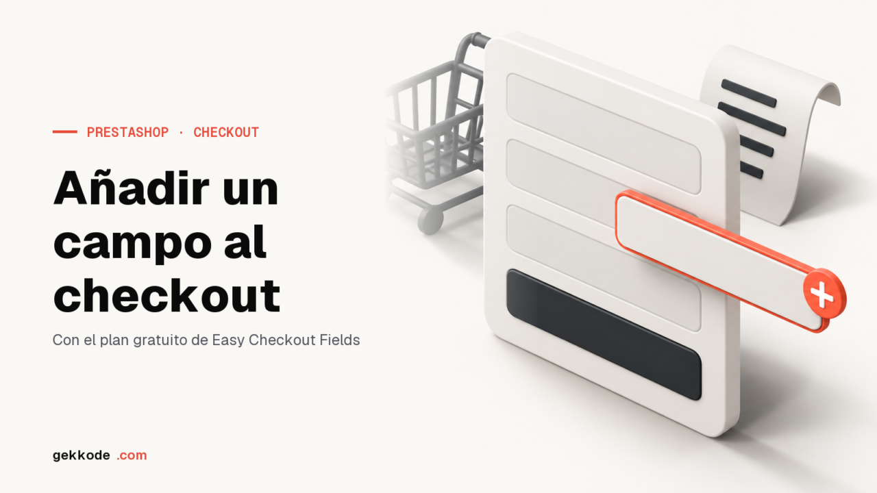 Añadir un campo al checkout de PrestaShop, con un módulo gratis