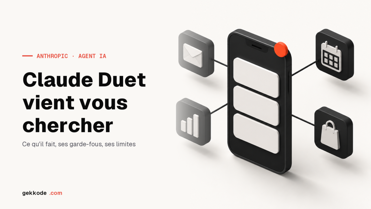 Claude Duet : l'agent IA d'Anthropic qui vient vous chercher