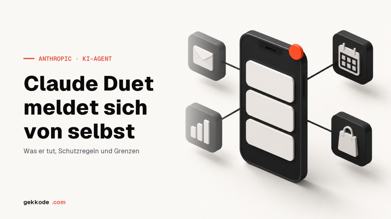 Claude Duet: Anthropics KI-Agent, der sich von selbst meldet