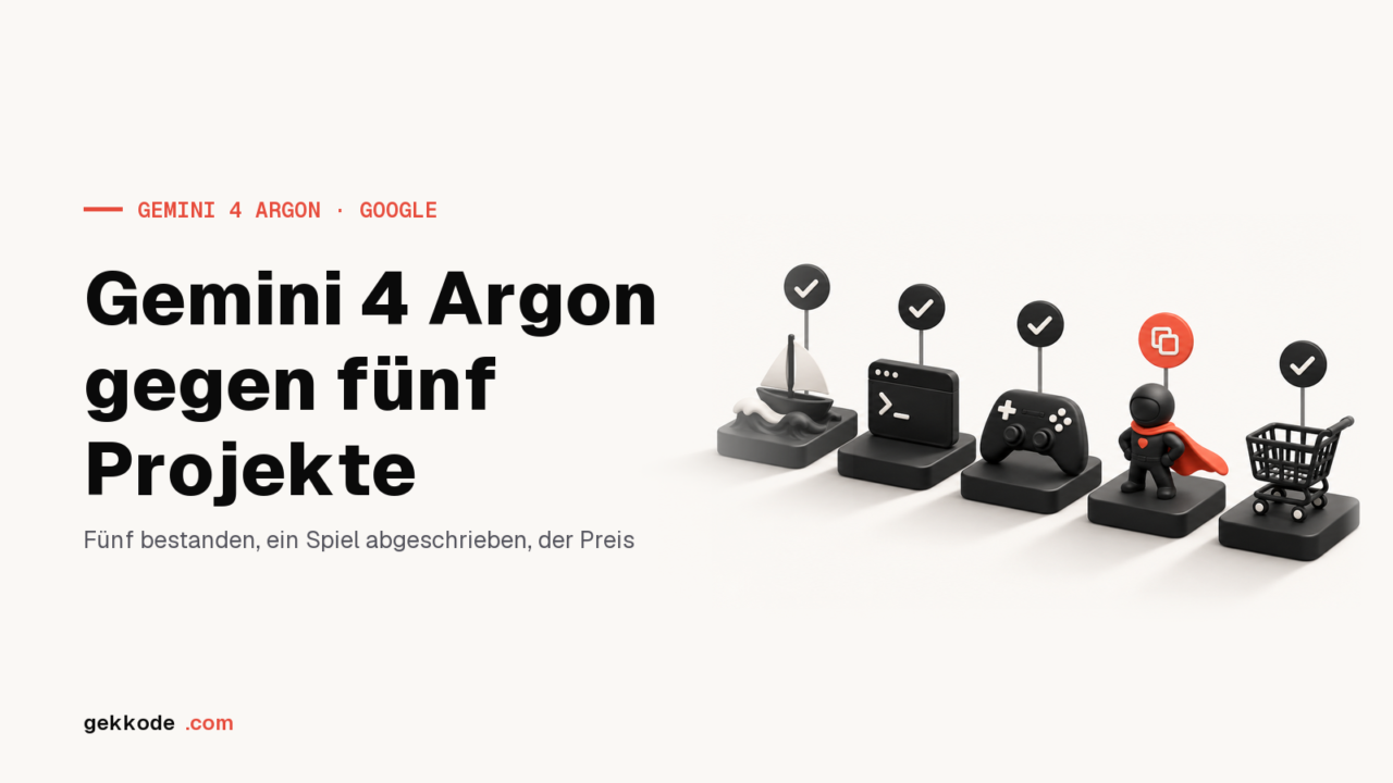 Gemini 4 Argon im Test: fünf Code-Projekte, Preis und Zugang