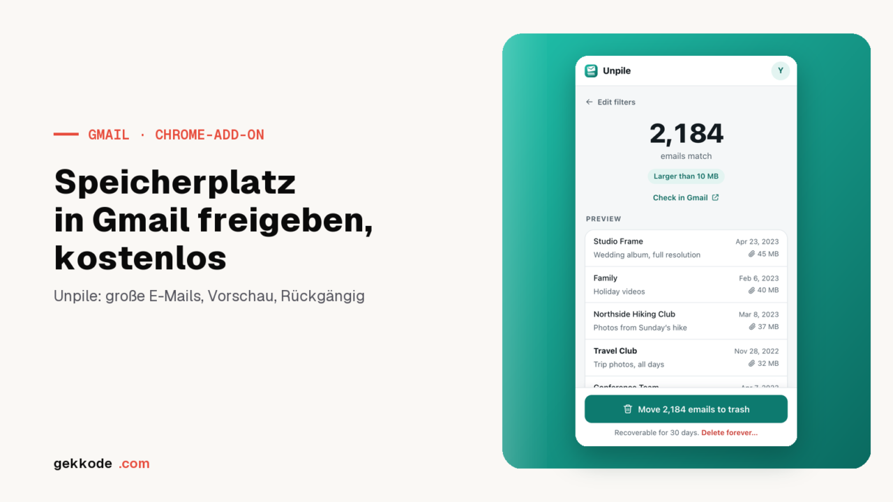 Gmail Speicher voll? Speicherplatz freigeben, kostenlos mit Unpile