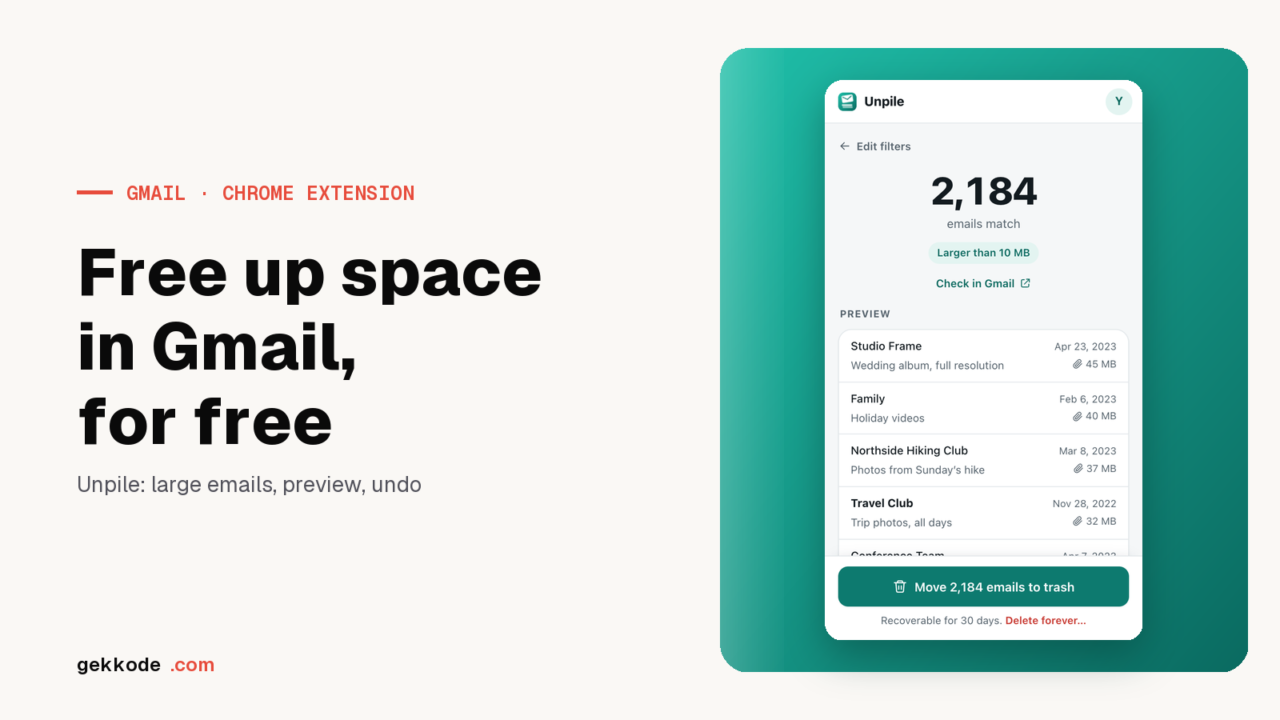 Gmail storage full? Free up space in Gmail with Unpile, for free